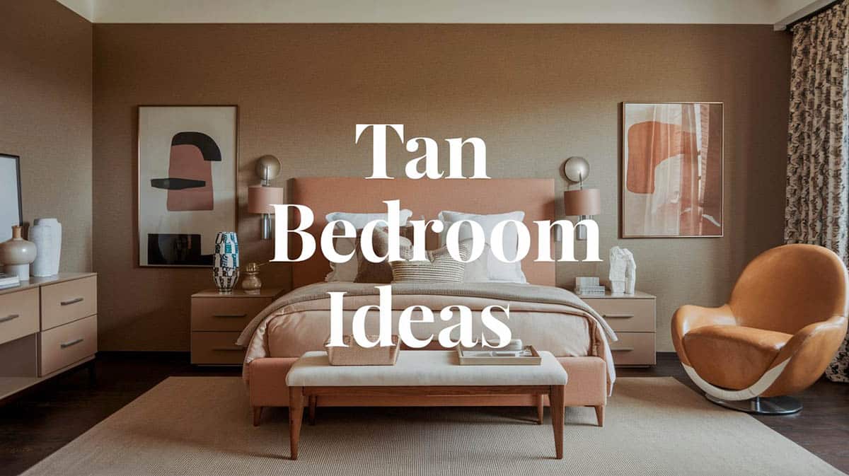 Tan bedroom ideas