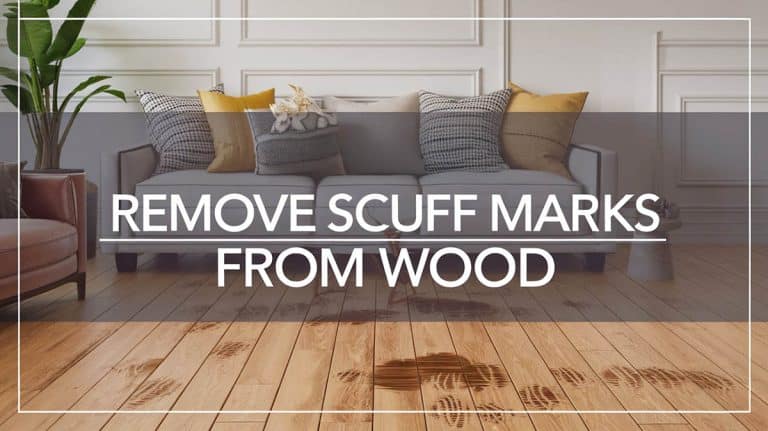How to Remove Scuff Marks from Wood Floors