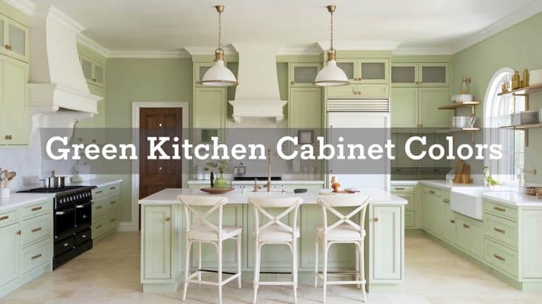 What Are The Green Color Options For Kitchen Cabinets?