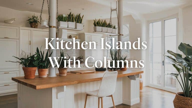 Designing Kitchen Islands with Columns