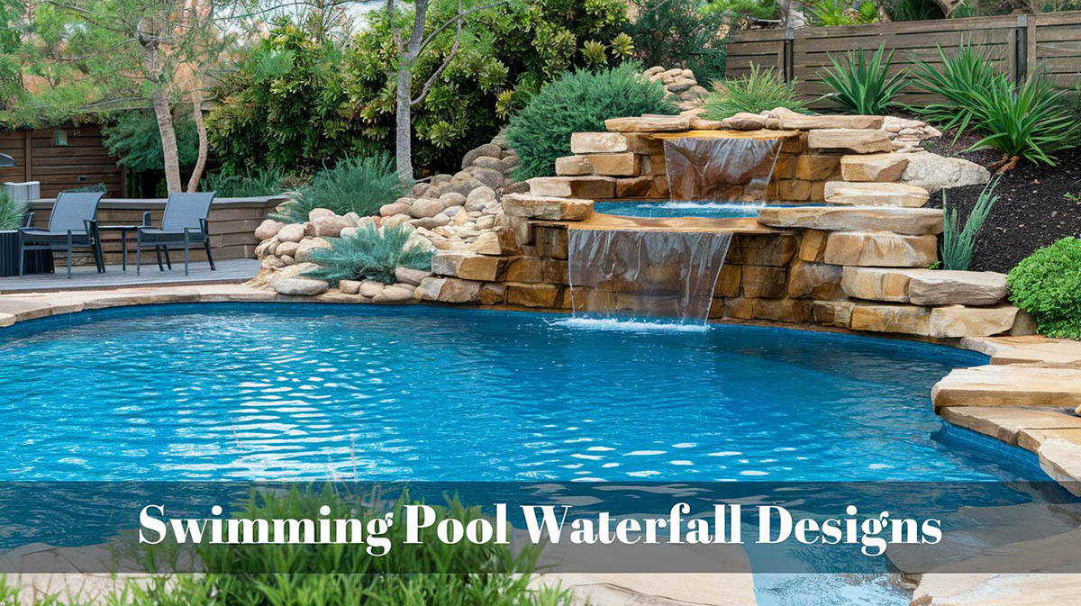 Swimming Pool Waterfall Designs