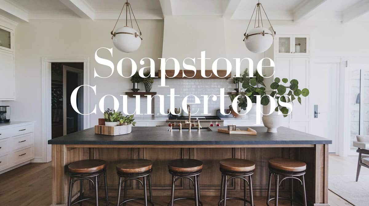 Soapstone countertops