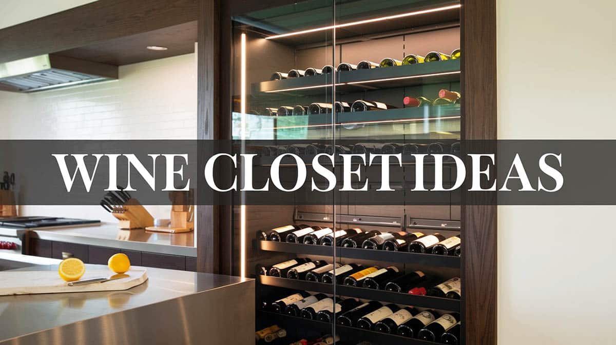 Wine Closet Ideas