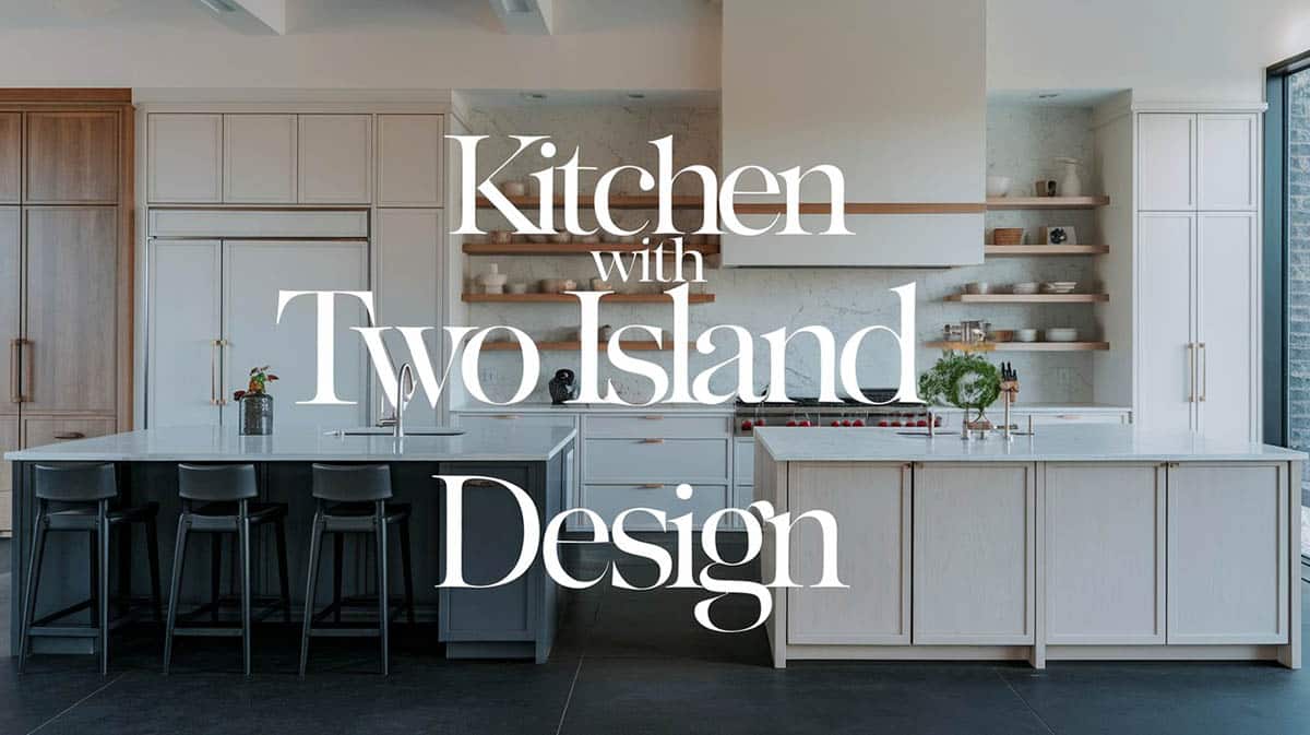 Kitchen with two island designs