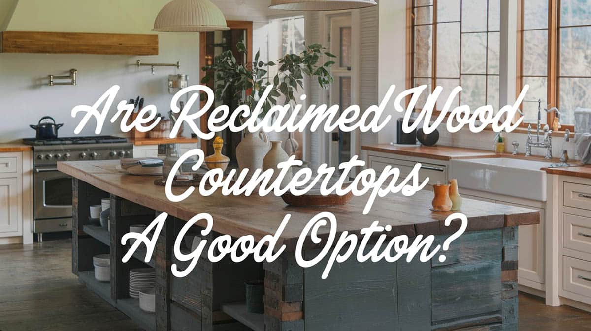 Reclaimed wood countertops