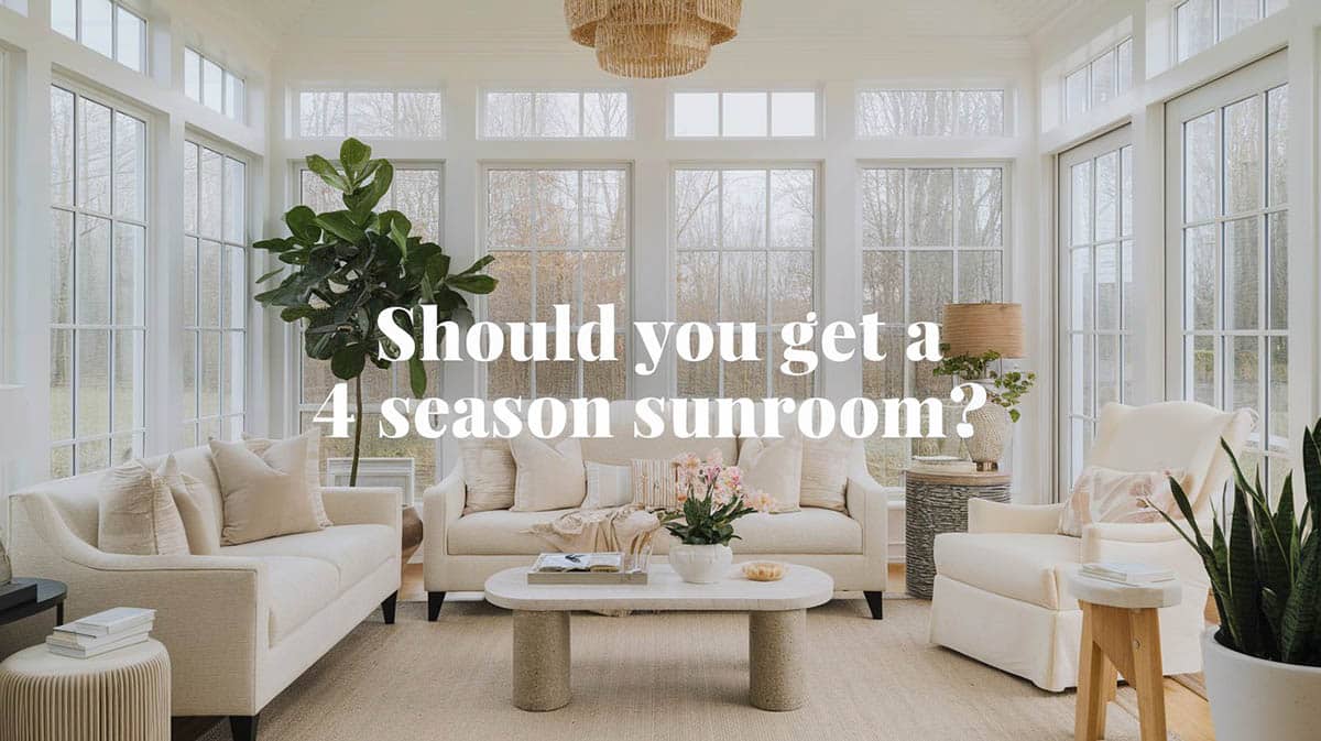 Should you get a four season sunroom