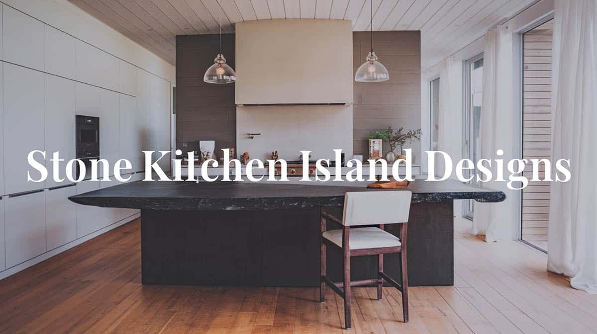 Stone kitchen island designs