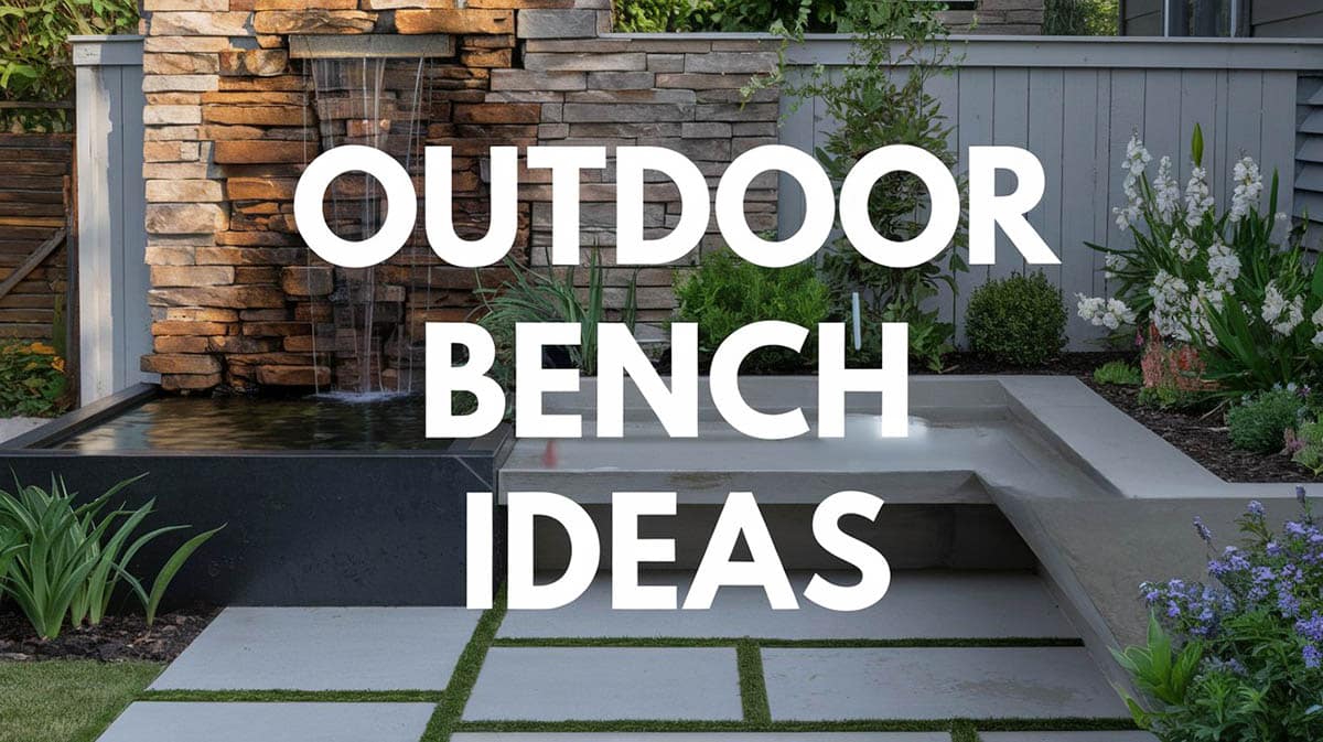 Outdoor Bench Ideas