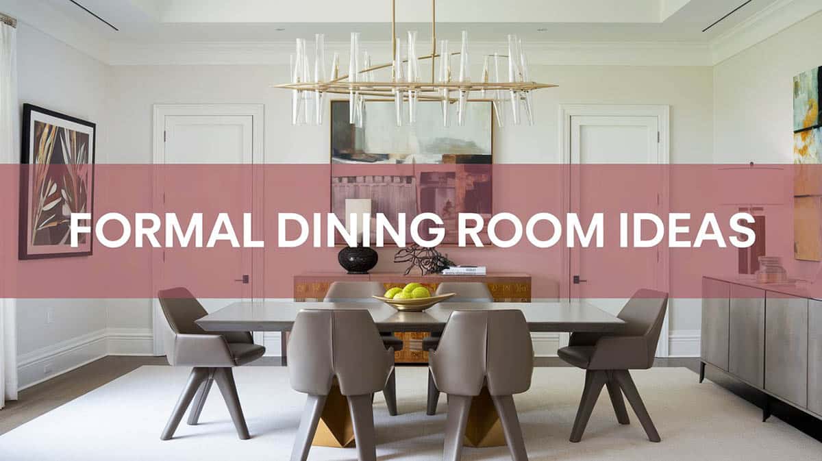 Formal dining room ideas